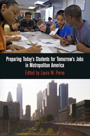 Preparing Today's Students for Tomorrow's Jobs in Metropolitan America