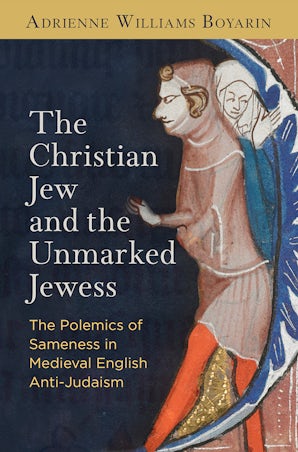 The Christian Jew and the Unmarked Jewess