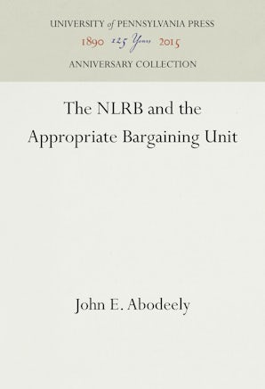 The NLRB and the Appropriate Bargaining Unit