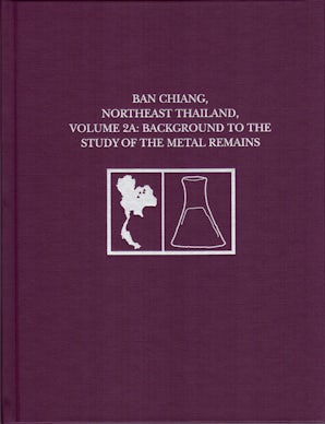 Ban Chiang, Northeast Thailand, Volume 2A